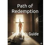 Path of Redemption: Teacher's Guide (SideWalks Prison Ministry Curriculum)