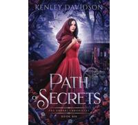 Path of Secrets: A Retelling of Little Red Riding Hood (The Andari Chronicles)