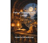 Path of Shadows and Lamps