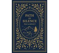 Path of Silence; Pray & Reflect: Mountain 6 Months of Faith, Pray, Peace & Reflection: Find God in the Stillness - Quiet Time, Self Growth, Write, ... Growth, Devotional Prayer, Motivation