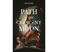 Path of the Crescent Moon