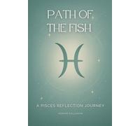 Path of the Fish: A Pisces Reflection Journey