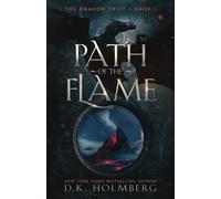 Path of the Flame: 1 (The Dragon Thief)