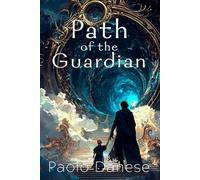 Path of the Guardian: 1 (The Portal Wars Saga)