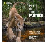 Path of the Panther: New Hope for Wild Florida