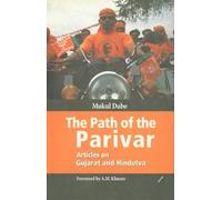 Path of the Parivar: Articles on Gujarat and Hindutva