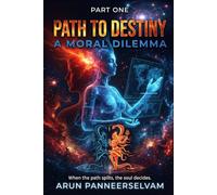 Path to Destiny: A Moral Dilemma: 1