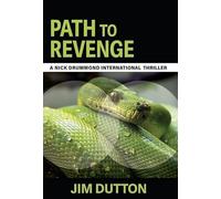 Path to Revenge: 2 (A Nick Drummond International Thriller)