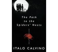 Path to the Spiders' Nests, The: Revised Edition