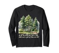 Path You Take John Muir Nature Lover Hiker Mountain Hiking Long Sleeve T-Shirt