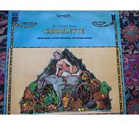 Pathe DTX 30136 - CIBOULETTE - Reynaldo Hahn - Geori Boué, Roger Bourdin, Raymond Amade, Gaston Rey, Choeurs Raymond Saint-Paul - Orchestre de la Société des Concerts du Conservatoire, Direction : Marcel Cariven - Disque vinyle LP 33 tours (et non CD).