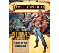 Pathfinder 2nd Edition: Adventure Path #154 - Siege of the Dinosaurs (Extinction Curse 4 of 6)