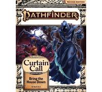 Pathfinder 2nd Edition: Adventure Path #206 - Bring Down the House (Curtain Call 3 of 3)