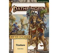 Pathfinder 2nd Edition: Adventure Path # 218: Titanbane (Myth-Speaker 3 of 3)