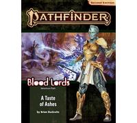 Pathfinder Adventure Path: A Taste of Ashes (Blood Lords)
