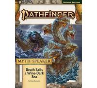 Pathfinder Adventure Path: Death Sails a Wine-Dark Sea (Myth-Speaker)