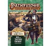 Pathfinder Adventure Path: Into the Shattered Continent (Ruins of Azlant 2 of 6) (Pathfinder Adventure Path, 122)