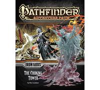 Pathfinder Adventure Path: Iron Gods Part 3 - The Choking Tower
