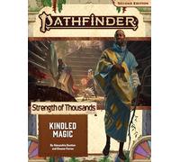 Pathfinder Adventure Path: Kindled Magic: Strength of Thousands; Kindled Magic