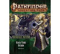 Pathfinder Adventure Path: Strange Aeons Part 6 of 6: Black Stars Beckon (Pathfinder Adventure Path, 6)