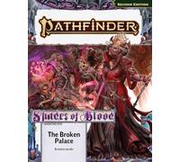 Pathfinder 2nd Edition: Adventure Path #213 - The Broken Palace (Shades of Blood 2 of 3)