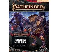 Pathfinder Adventure Path: Tomorrow Must Burn (Age of Ashes)