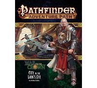 Pathfinder Adventure Path: War for the Crown 4 of 6-City in the Lion's Eye