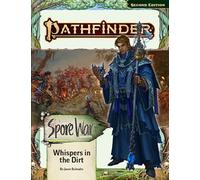Pathfinder Adventure Path: Whispers in the Dirt (Spore War)