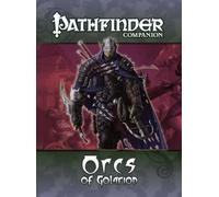 Pathfinder Companion: Orcs of Golarion: Player Companion