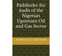 Pathfinder for Audit of the Nigerian Upstream Oil and Gas Sector