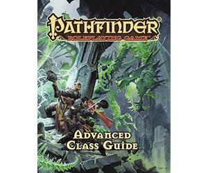 Pathfinder RPG: Advanced Class Guide (Pathfinder Adventure Path)