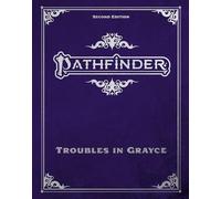 Pathfinder Troubles in Grayce Adventure Anthology (Pathfinder Second Edition (PF2E))