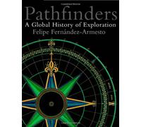 Pathfinders: A Global History of Exploration