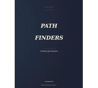 Pathfinders: Book 1 - Finding My Direction