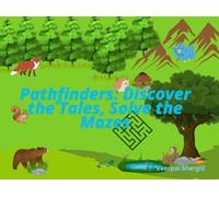 Pathfinders: Discover the Tales, Solve the Mazes
