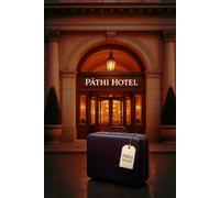 Pāthi Hotel: L’uomo può sfuggire alla giustizia umana, ma non a quella divina.