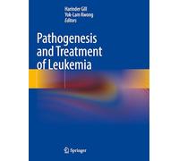 Pathogenesis and Treatment of Leukemia – Springer Verlag