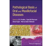 Pathological Basis of Oral and Maxillofacial Diseases