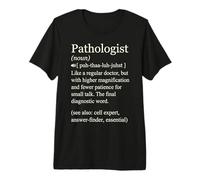 Pathologist Dictionary Definition Meaning Premium T-Shirt