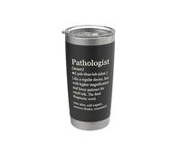 Pathologist Dictionary Definition Meaning Stainless Steel Insulated Tumbler