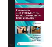 Pathology and Intervention in Musculoskeletal Rehabilitation