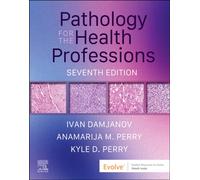 Pathology for the Health Professions