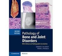 Pathology of Bone & Joint Disorders – Clinical & Radiographic Correlation – Print & Online Bundle