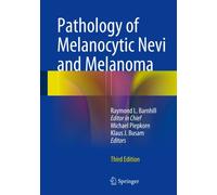 Pathology of Melanocytic Nevi and Melanoma