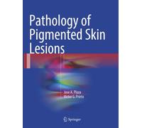 Pathology of Pigmented Skin Lesions