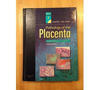 Pathology of the Placenta (Major Problems in Pathology)