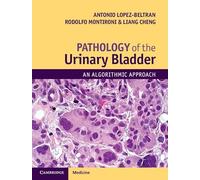 Pathology of the Urinary Bladder: An Algorithmic Approach