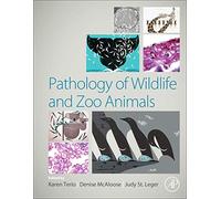 Pathology of Wildlife and Zoo Animals