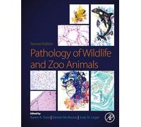 Pathology of Wildlife and Zoo Animals