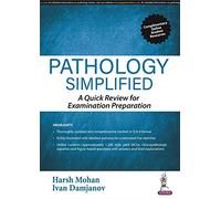 Pathology Simplified: A Quick Review for Examination Preparation